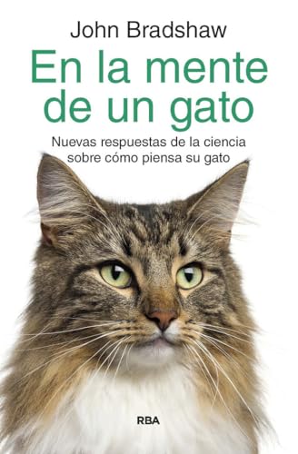 En la mente de un gato: Nuevas respuestas de la ciencia sobre cómo piensa su gato (Divulgación)