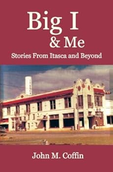 Paperback Big I & Me: Stories From Itasca and Beyond Book
