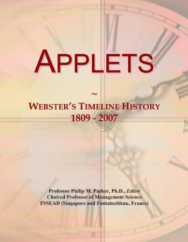 Preisvergleich Produktbild Applets: Webster's Timeline History, 1809 - 2007