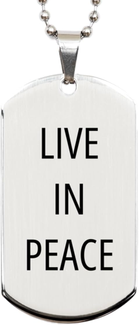 Motivational Live in Peace Silver Dog Tag - Best Faith Hope Love Quote for Men Women, Engraved Chain Necklace Birthday
