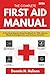 The Complete First Aid Manual 2026: A Practical Step-by-Step Handbook for CPR, Injuries, Medical Emergencies, and Outdoor Survival.