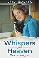 Whispers from Heaven: Then she was gone 1641845279 Book Cover