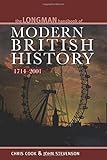 The Longman Handbook of Modern British History 1714-2001