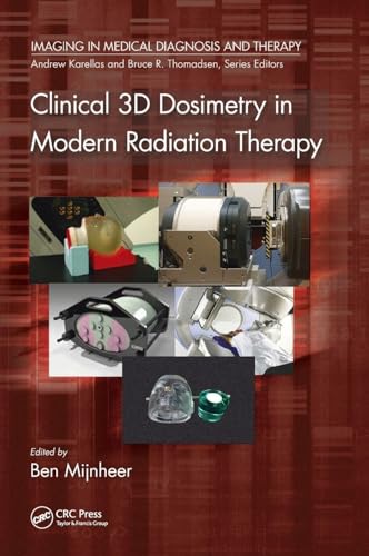 Clinical 3D Dosimetry in Modern Radiation Therapy (Imaging in Medical