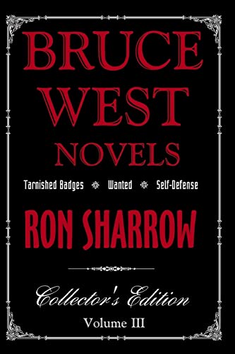 Bruce West Novels 3: Collector's Edition III