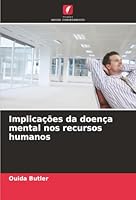 Implicações da doença mental nos recursos humanos (Portuguese Edition) 6206820645 Book Cover