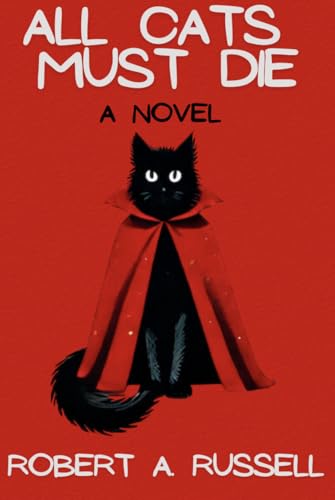 All Cats Must Die
