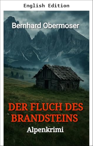 The Curse of Brandstein (Toni Gruber Investigates Rural Crime Series)