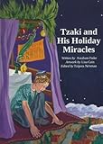 Tzaki and His Holiday Miracles