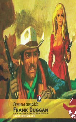 Promesa cumplida (Colección Oeste) (Spanish Edition)
