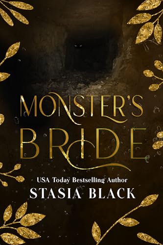 Monster's Bride: a Villain Romance (Angels & Monsters Book 1)