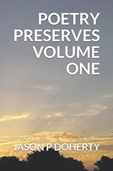 Paperback Poetry Preserves: 2005 - 2012 Book