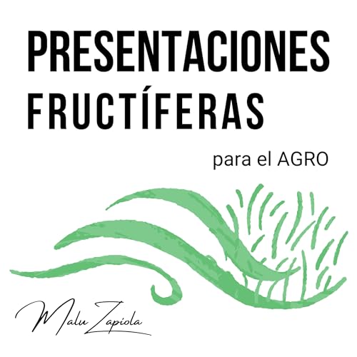 Presentaciones Fruct&iacute;feras - con Malu Zapiola copertina