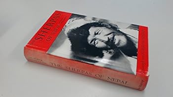 The Sherpas of Nepal: Buddhist Highlanders.