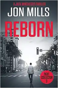 Debt Collector - Reborn (A Jack Winchester Thriller) book cover