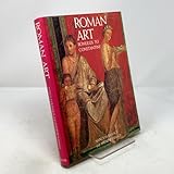 Roman Art: Romulus to Constantine