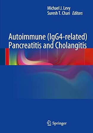 Autoimmune (IgG4-related) Pancreatitis and Cholangitis 2013th Edition book cover