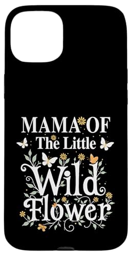 Mama Of The Little Wildflower �a���� ���̎q �x�r�[�V�����[ �X�}�z�P�[�X iPhone 15 Plus �p