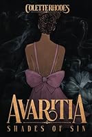 Avaritia: A Monster Romance (Shades of Sin) 1738610586 Book Cover