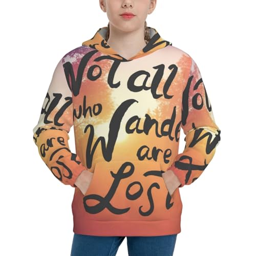 Not All Who Wander Are Lost Kid Hoodies Boys Sweatshirts Girls Pullover with Pocket