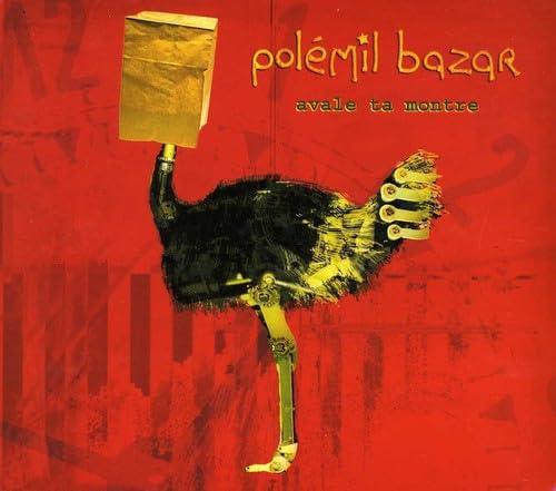Avale Ta Montre [Audio CD] Bazar Polemil and Polemil Bazar