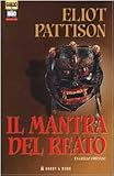 Il mantra del reato (Giallo & nero) - Eliot Pattison Übersetzer: K. De Marco 