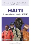 Haiti, la memoria ritrovata del Kongo