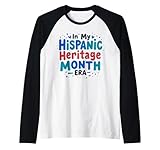 hispanic heritage in my hispanic heritage month era maglia con maniche raglan