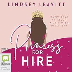 Princess for Hire Audiolibro Por Lindsey Leavitt arte de portada