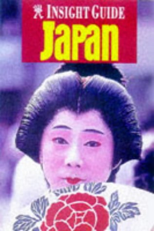 Japan Insight Guide (Insight Guides): unknown author: 9789624214406 ...