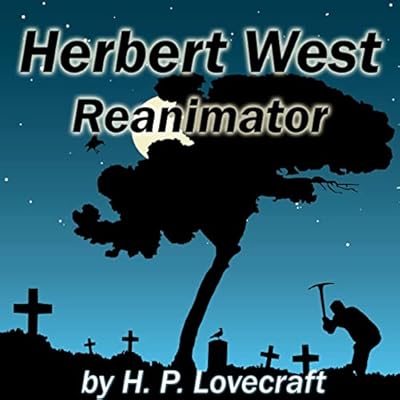 Herbert West, Reanimator