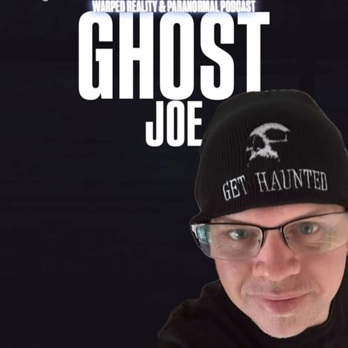 Ghost Joe! w/ Warped Reality & Paranormal Pod & Trebles Garcia