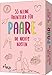 55 kleine Abenteuer für Paare, die nichts kosten: Romantische Ideen für die gemeinsame Zeit zu zweit. Tolles Geschenk zu Hochzeit, Jahrestag, Valentinstag. Für Ehepartner und Eltern
