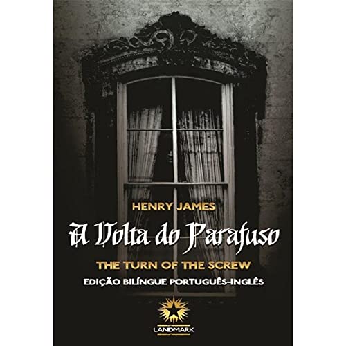 A VOLTA DO PARAFUSO