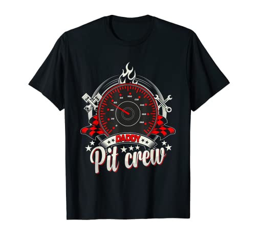 Daddy Pit Crew, divertido coche de velocidad y velocidad para amantes de los coches Camiseta
