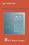 Friseurfachrechnen (German Edition)