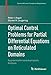 Optimal Control Problems for Partial Differential Equations on Reticulated Domains: Approximation and Asymptotic Analysis (Systems & Control: Foundations & Applications)