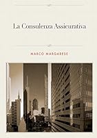 La Consulenza Assicurativa 1326271415 Book Cover