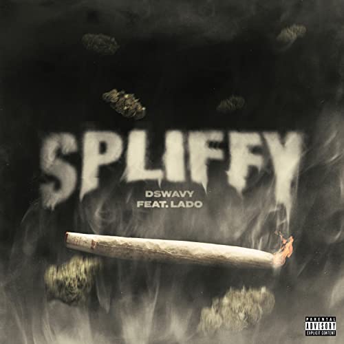 Spliffy Rave Spliffy de Dswavy feat. Lado no Amazon Music Unlimited