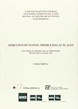 Derechos humanos : problemas actuales : estudios en homenaje al profesor Benito de Castro Cid