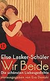  Wir Beide: Die schönsten Liebesgedichte (insel taschenbuch)