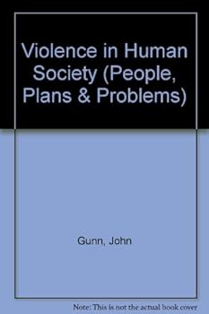 Hardcover Violence in human society (People, plans and problems series) Book