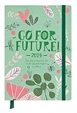  Terminkalender Jahresbegleiter Go for Future! 2024: Terminplaner 13 x 18,5 cm I Kalendarium in Deutsch I Platz für Notizen und Lesezeichenband