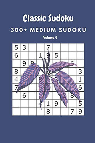 Classic Sudoku: 300+ Medium sudoku Volume 9