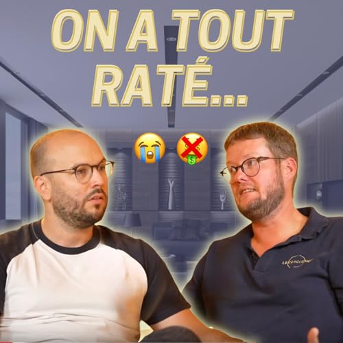 Nos pires opérations de Marchands de Biens ☠️ cover art