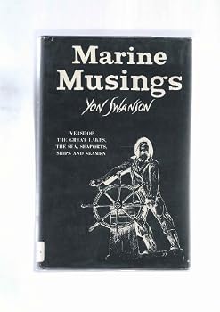 Hardcover Marine Musings of Ships, the Sea, the Great Lakes, Seaports and Seamen Book