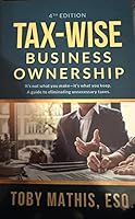 TAX-WISE BUSINESS OWNERSHIP 4th edition 097281289X Book Cover