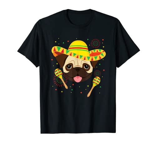 Messicano Pug Dog Lovers Cinco De Mayo Mexico Fiesta Maglietta