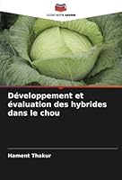 Développement et évaluation des hybrides dans le chou 6205330989 Book Cover