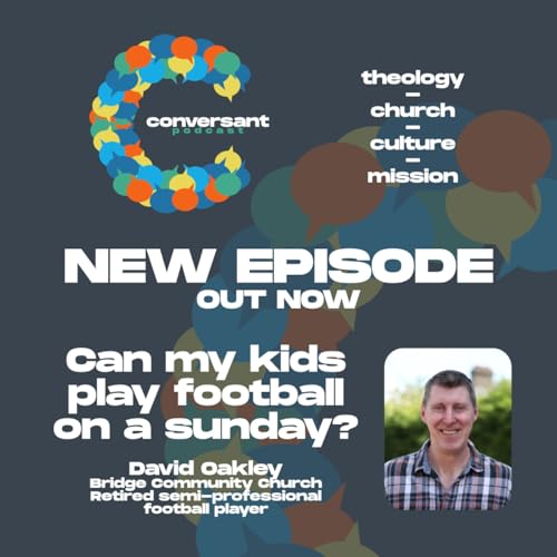 Can my kids play football on a Sunday | Episode 2 | David Oakley